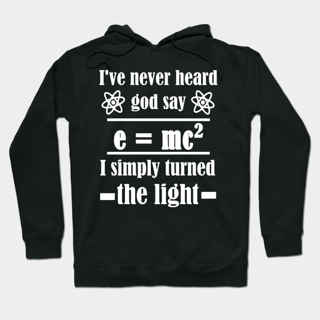 Physics Math Teacher Theory of Relativity Sayings Hoodie by FindYourFavouriteDesign